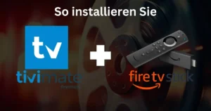 tivimate auf fire tv stick installieren deutsch